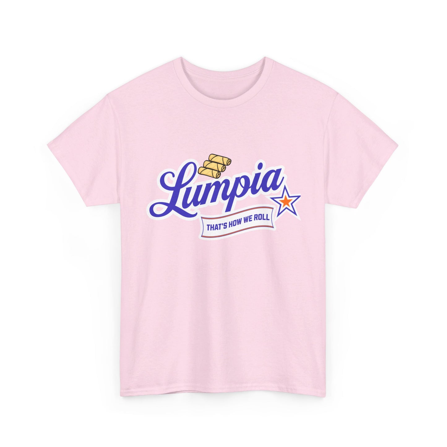 Lumpia - That's How We Roll Shirt